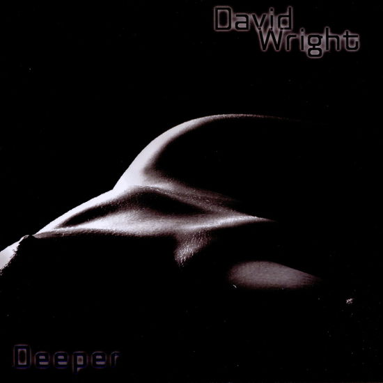 Cover for David Wright · Deeper (CD) (2011)