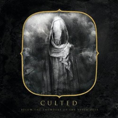 Cover for Culted · Below The Thunders Of The Upper Deep (CD) [Digipak] (2009)