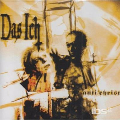 Cover for Das Ich · Anti Christ (CD) (2020)