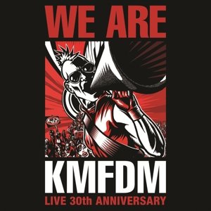 Cover for Kmfdm · We Are Kmfdm: Live 30th Anniversary (CD) (2014)