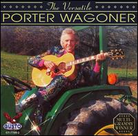 Versatile - Porter Wagoner - Musik - Gusto - 0792014770924 - 11 juli 2006