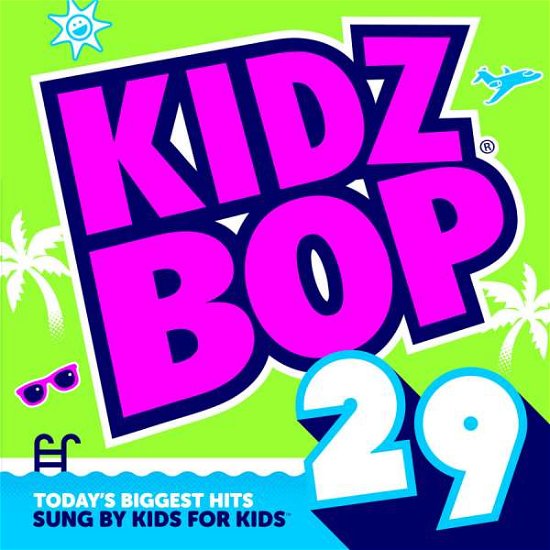 29 - Kidz Bop - Música - Razor & Tie - 0793018937924 - 25 de junho de 2019