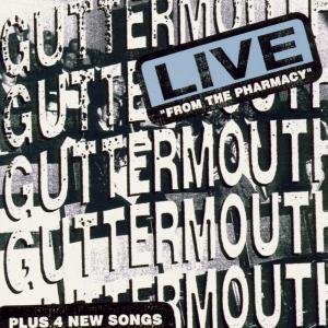 Cover for Guttermouth · Live from the Pharmacy (CD) (1998)