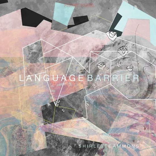 Cover for Shirlette Ammons · Language Barrier (LP) (2016)