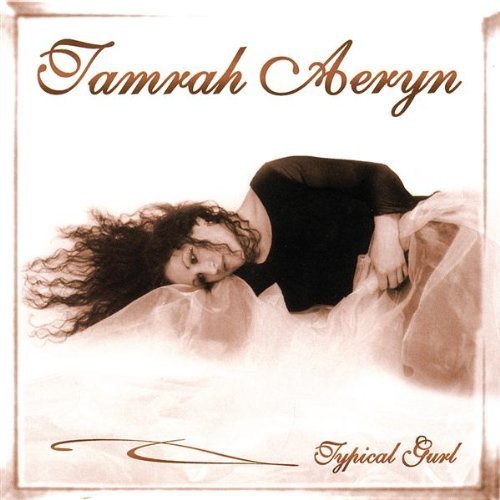 Cover for Tamrah Aeryn · Typical Gurl (CD) (2007)