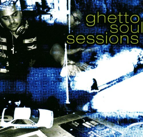 Cover for Ghetto Soul Sessions / Various (CD) (2003)