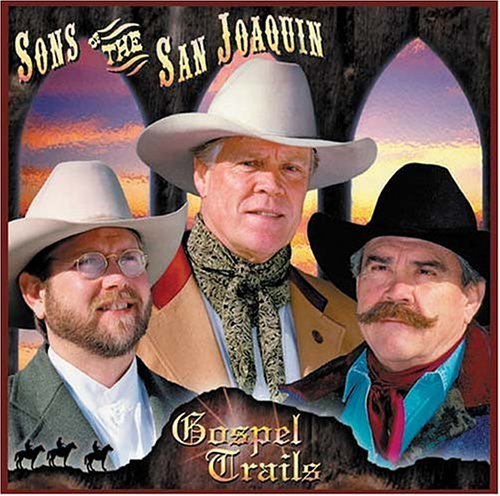 Cover for Sons of the San Joaquin · Gospel Trails (CD) (2004)