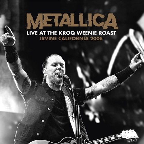 Cover for Metallica · Live at the Kroq Weenie Roast (Clear Vinyl 2lp) (LP) (2023)