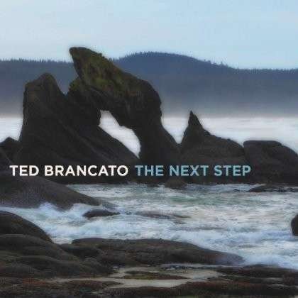Cover for Ted Brancato · Next Step (CD) (2013)