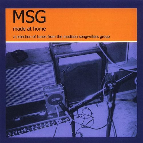 Cover for Msg · Madison Songwriters Group: Made at Home (CD) (2008)