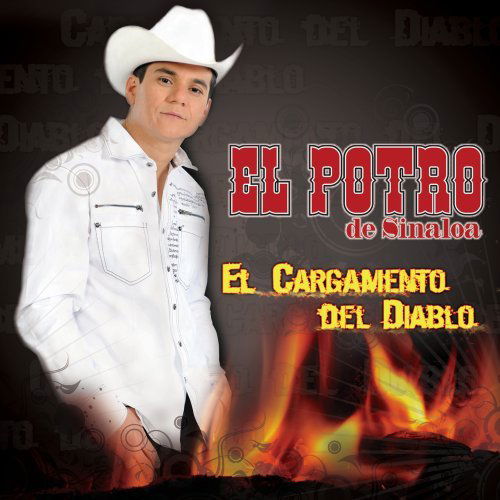 Cover for El Potro de Sinaloa · Cargamento Del Diablo (CD) (2009)