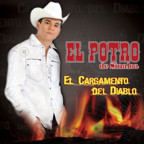 Cargamento Del Diablo - El Potro de Sinaloa - Music - FON - 0808835416924 - September 23, 2009