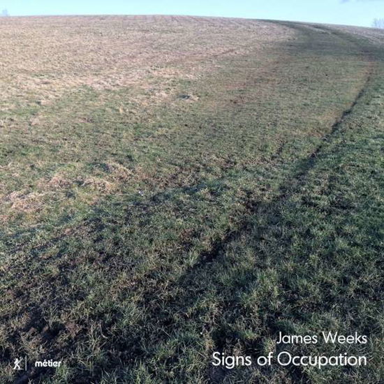 Cover for Weeks / Plus-minus Ensemble · Weeks: Signs of Occupation (CD) (2016)