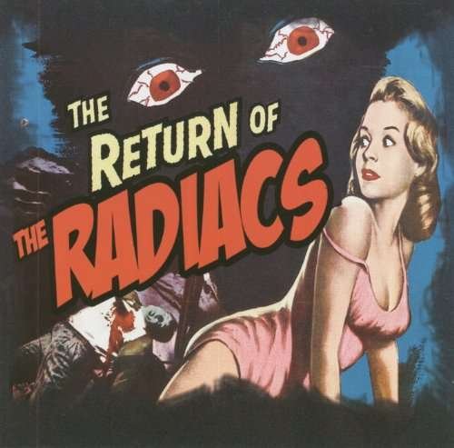 Cover for Radiacs · Return of the Radiacs (CD) (2011)