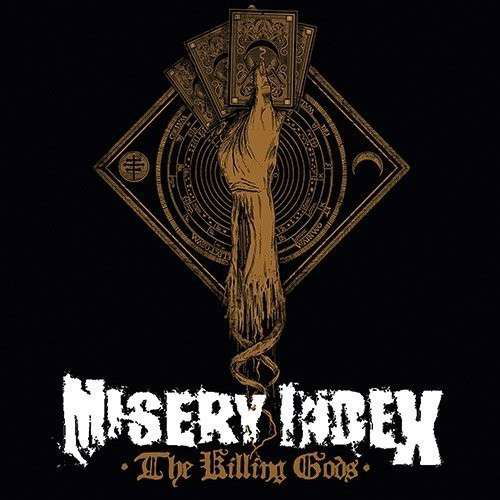 The Killing Gods - Misery Index - Musikk - SEASON OF MIST - 0822603125924 - 14. februar 2013