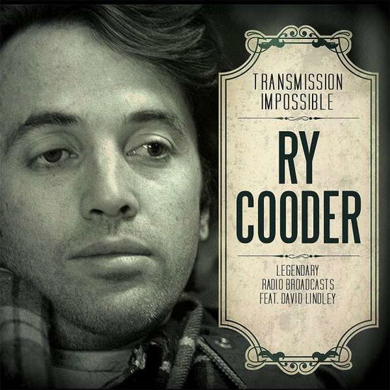 Transmission Impossible - Ry Cooder - Musikk - Eat To The Beat - 0823564694924 - 14. juli 2017