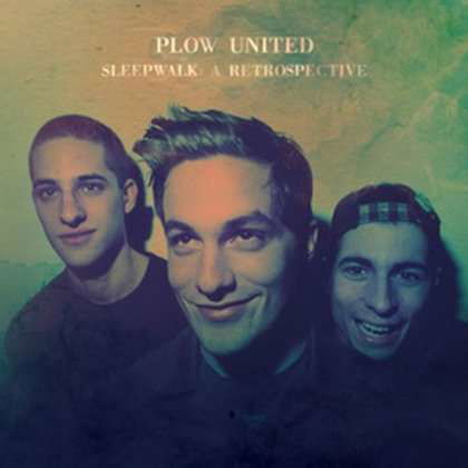 Cover for Plow United · Sleepwalk: A Retrospective (CD)