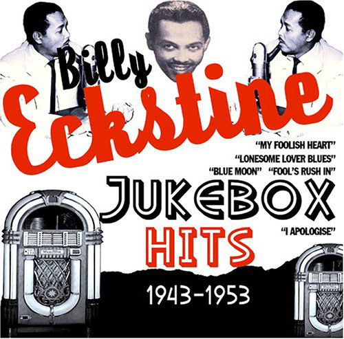 Jukebox Hits 1943-1953 - Billy Eckstine - Musik - ACROBAT - 0824046401924 - 6. Juni 2011