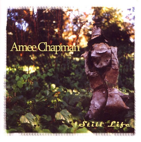 Still Life - Amee Chapman - Musiikki - BHCM - 0825346607924 - tiistai 17. helmikuuta 2009