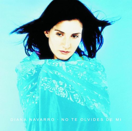 Cover for Diana Navarro · No Te Olvides De Mi (CD) (2005)