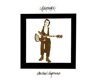 Cover for Michael Chapman · Rainmaker (CD) [Bonus Tracks, Remastered edition] (2012)