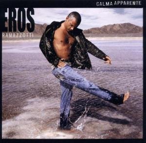Cover for Eros Ramazzotti · Calma Apparente (CD) (2006)