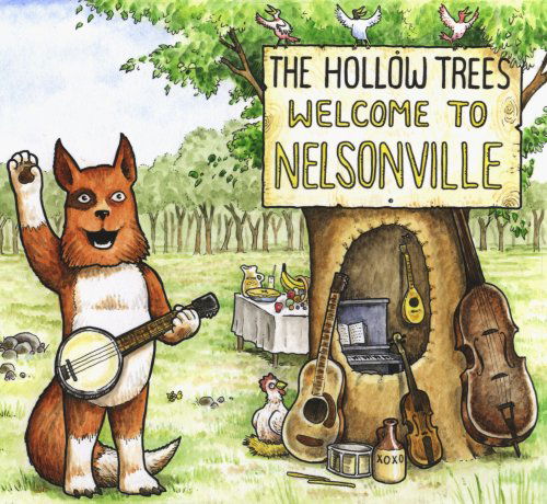 Welcome to Nelsonville - Hollow Trees - Musik - Hollow Trees Records - 0837101445924 - 25 december 2007