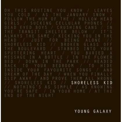 Shoreless Kid - Young Galaxy - Música - PAPER BAG - 0880893106924 - 5 de junho de 2012