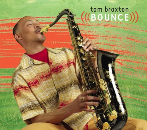 Cover for Tom Braxton · Bounce (CD) (2007)
