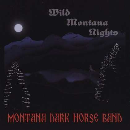 Cover for Terry Smith · Wild Montana Nights (CD) (2011)