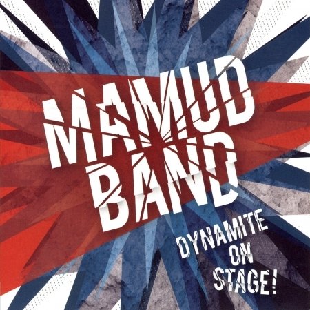 Cover for Mamud Band · Dynamite On Stage! (CD) (2016)