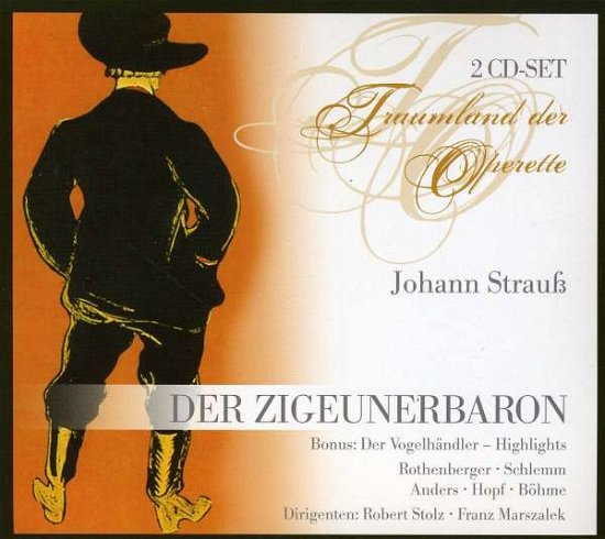 Cover for Rothenberger / Schlemm / Stolz / Marszalek · STRAUß: DER ZIGEUNERBARON (CD) [Digipak] (2010)