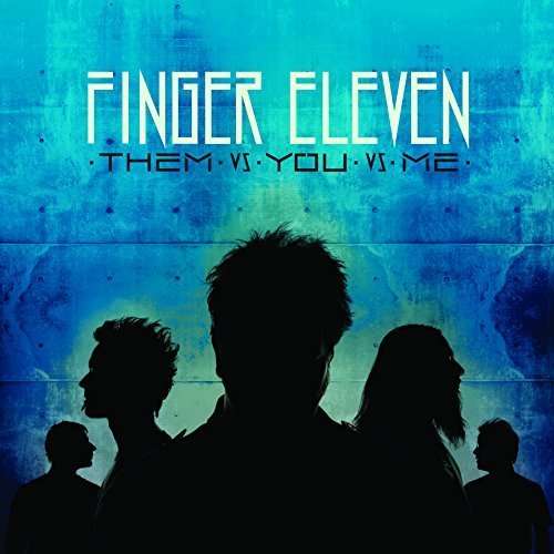 Them vs You vs Me - Finger Eleven - Muziek - Bicycle Music Com. - 0886919998924 - 1 april 2012