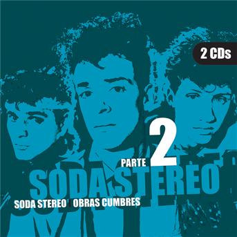 Obras Cumbres 2 - Soda Stereo - Musik - SONY MUSIC - 0886970346924 - 18. december 2007