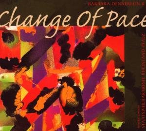 Cover for Barbara Dennerlein · Change of Pace (CD) [Digipak] (2007)