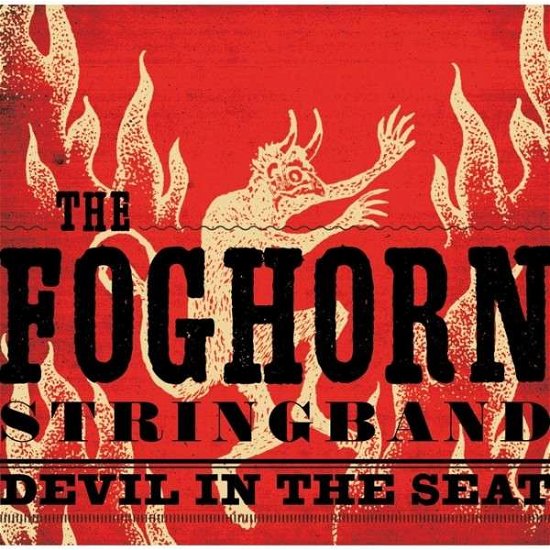Cover for Foghorn Stringband · Devil In The Seat (CD) (2015)