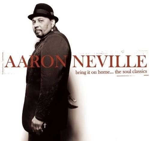 Cover for Aaron Neville · Bring It on Home (CD) (2006)