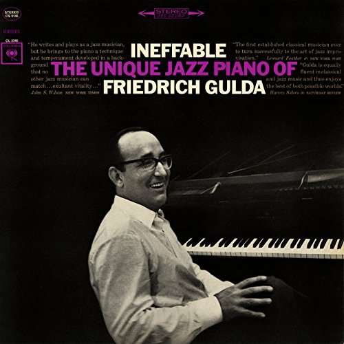 Ineffable: The Unique Jazz Piano Of Friedrich Gulda - Friederich Gulda - Muziek - SONY MUSIC ENTERTAINMENT - 0888751228924 - 14 oktober 2016