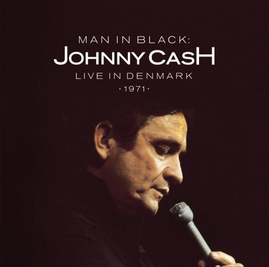 Cover for Johnny Cash · Man in Black: Live in Denmark 1971 (CD) (2015)