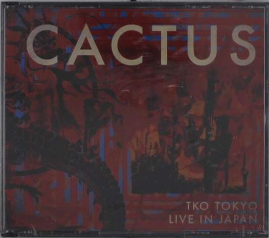Cover for Cactus · Tko Tokyo - Live In Japan (CD) (2021)