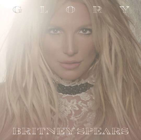 Glory - Britney Spears - Musiikki - RCA - 0889853635924 - perjantai 26. elokuuta 2016