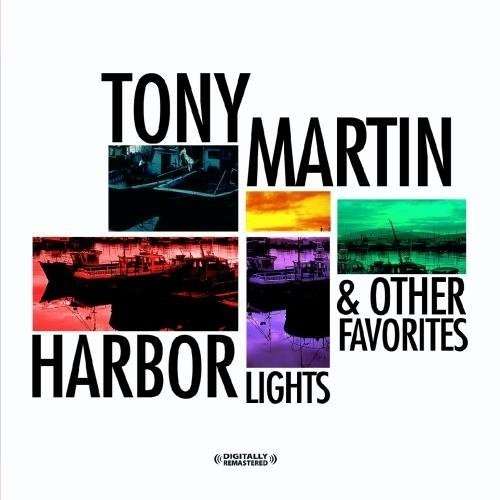 Harbor Lights & Other Favorites - Tony Martin - Music - Essential - 0894231264924 - March 16, 2012