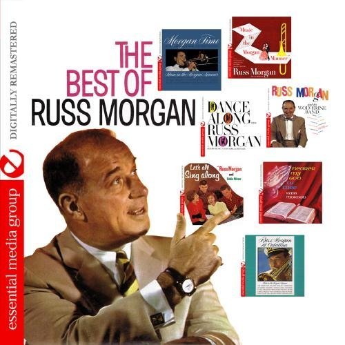 Best Of - Russ Morgan - Music - ESMM - 0894231318924 - August 29, 2012