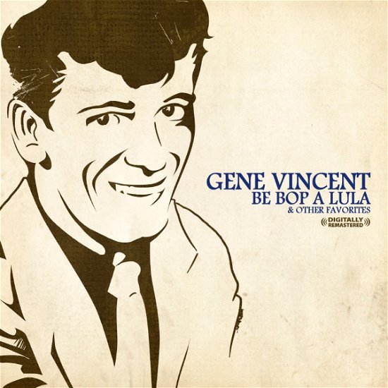 Cover for Gene Vincent · Be Bop A Lula (CD) (2012)