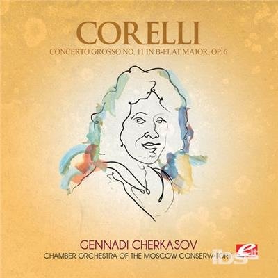 Cover for Corelli · Corelli: Concerto Grosso No. 11 In B-Flat Major, O (CD) [EP edition] (2013)