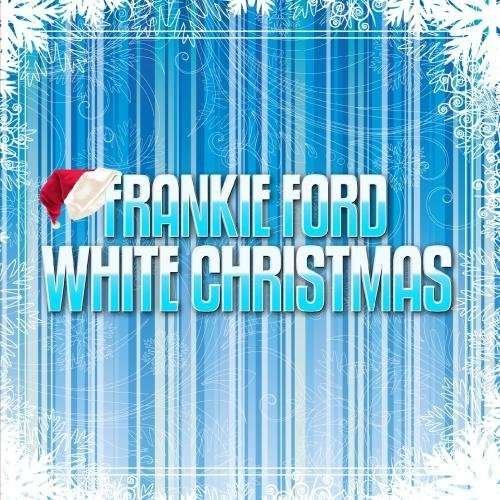 Cover for Frankie Ford · White Christmas (CD) (2013)