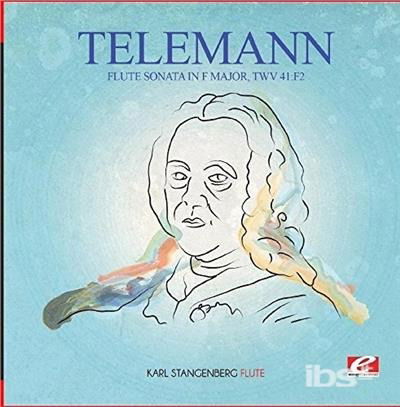 Flute Sonata In F Major Twv 41:F2 - Telemann - Music - Essential - 0894232014924 - November 13, 2015