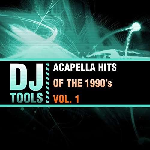 Cover for DJ Tools · Acapella Hits Of The 1990'S Vol. 1-Dj Tools (CD) (2016)