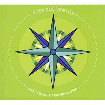 Rosa Dos Ventos - Anat Cohen - Muziek - ALTERNATIF - 0896434001924 - 27 december 2018