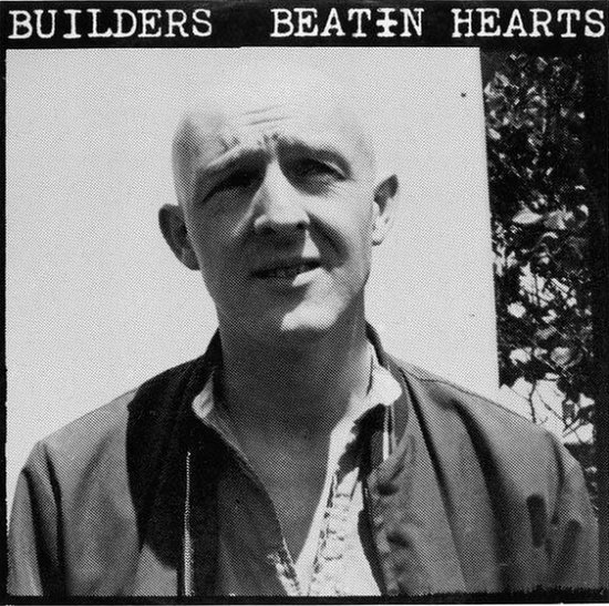 Cover for Builders · Beatin Hearts (LP) (2016)
